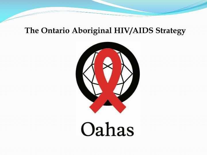 Ontario Aboriginal HIV/AIDS Strategy 