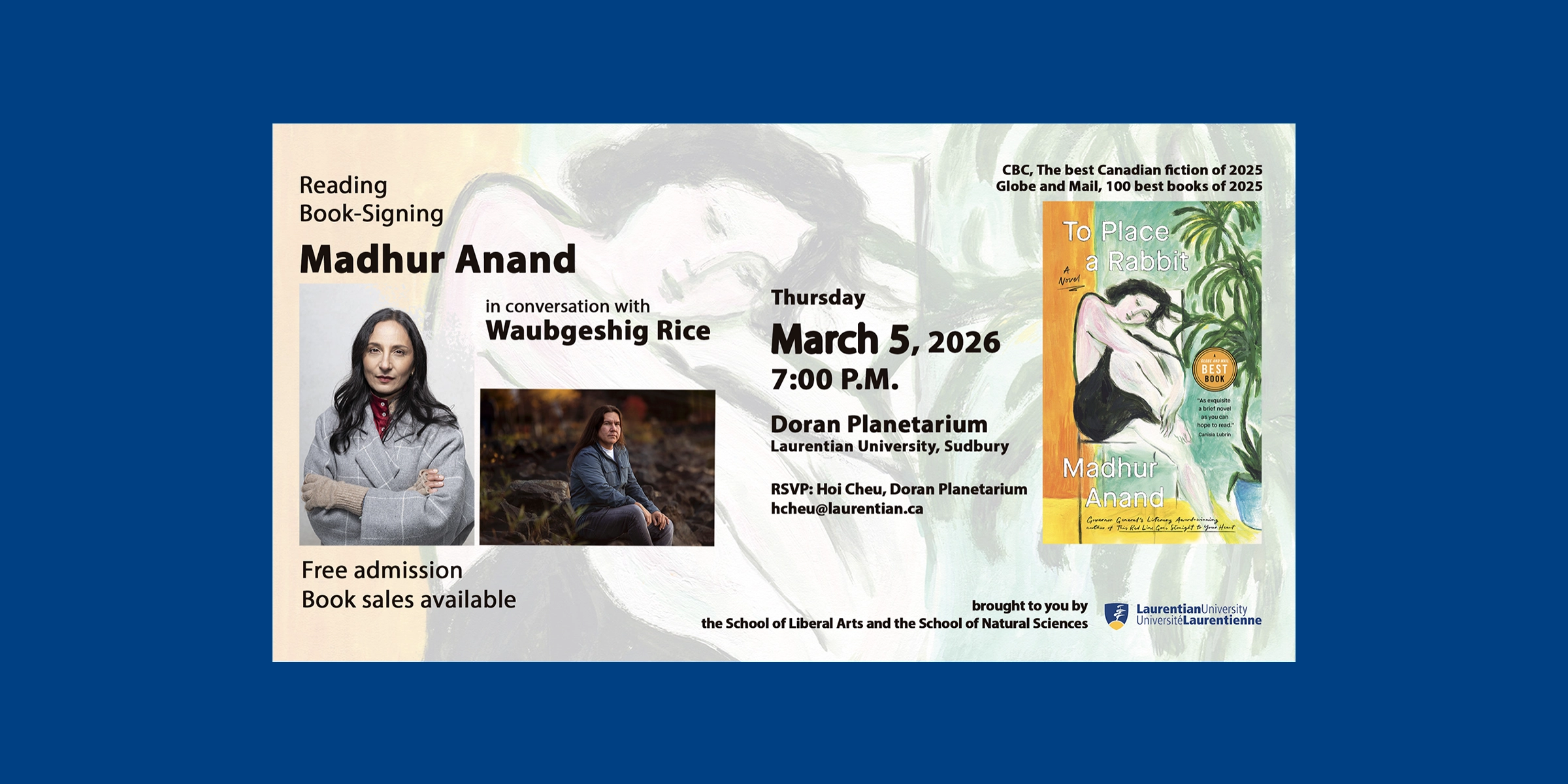 Promotional graphic for Madhur Anand in Conversation with Waubgeshig Rice, displaying portraits of both individuals and the cover of Madhur Anand's book, titled To Place A Rabbit. 