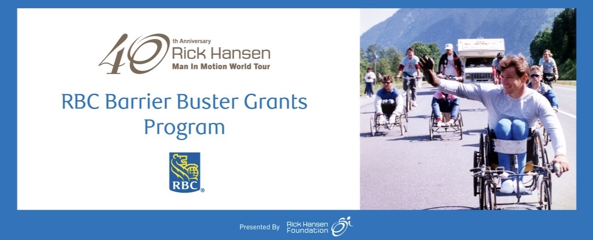 A horizontal promotional graphic for the RBC Barrier Buster Grants Program, celebrating the 40th anniversary of the Rick Hansen Man In Motion World Tour. The left side features the program and RBC logos on a white background, while the right side shows a historic photo of Rick Hansen smiling and waving from his wheelchair on a road ahead of his support crew.