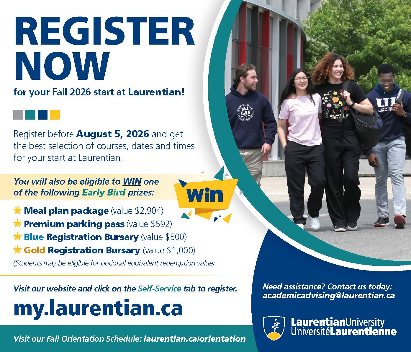 Promotional graphic encouraging new Laurentian University students to register for Fall 2026 before August 5, 2026, highlighting early registration prizes, registration through my.laurentian.ca, orientation information, and four students walking together on campus.