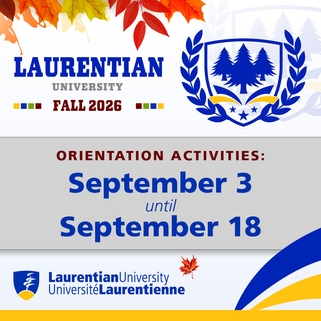 Laurentian University Fall 2026, Orientation Activities: September 3 until September 18