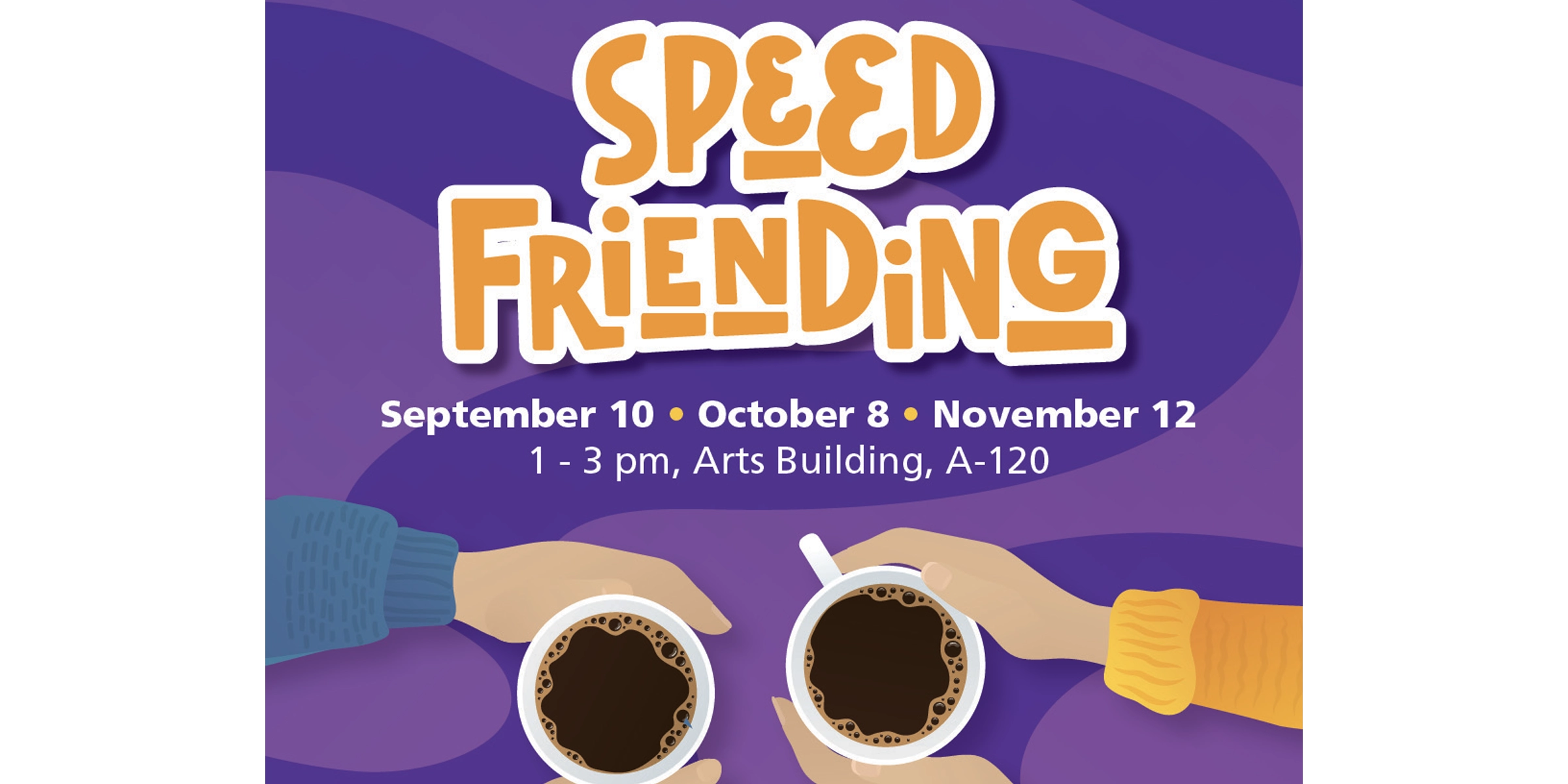 Orange text which reads Speed Friending, on a purple background with an illustration of hands holding two coffee mugs.